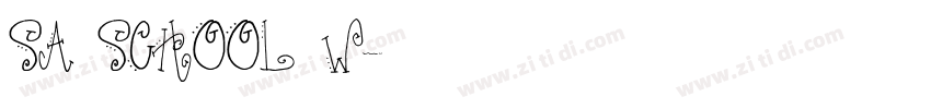 SA SCHOOL W字体转换